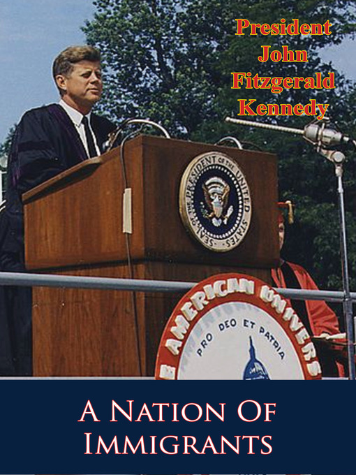 Title details for A Nation of Immigrants by President John F. Kennedy - Available